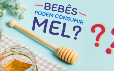 Bebês podem consumir mel?